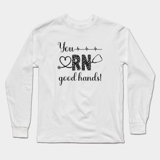 You RN Good Hands! [black with hearts] Long Sleeve T-Shirt